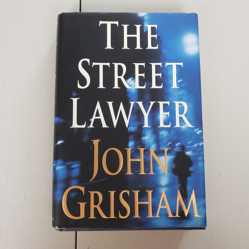The Street Lawyer John Grisham First Edition Hardcover 1998 Doubleday Thriller